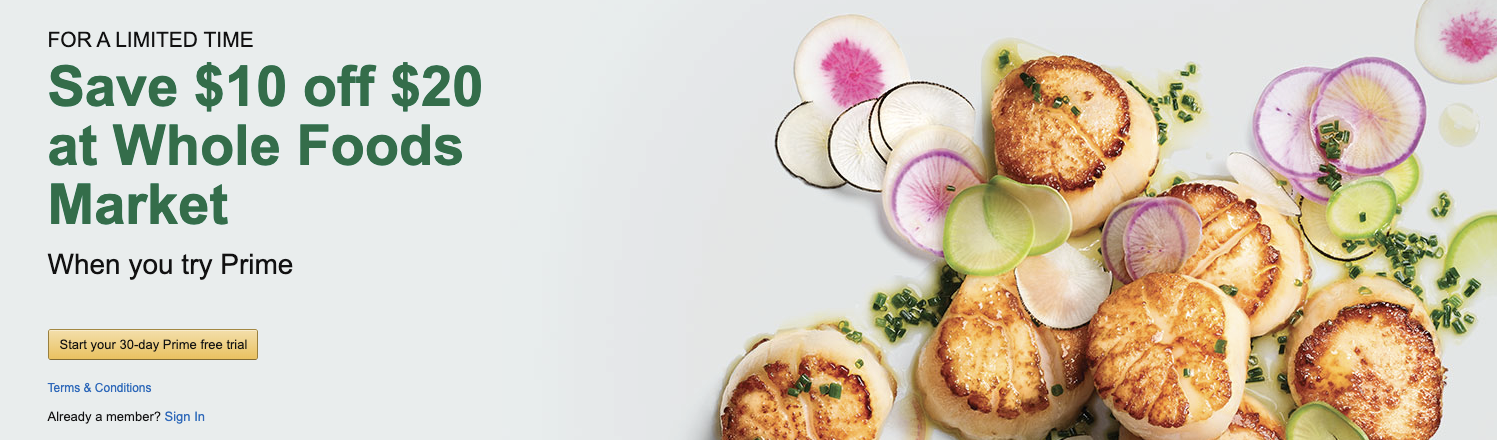 免费试用 Amazon Prime 获得 Whole Foods 满 减 优惠【4/30 截止】