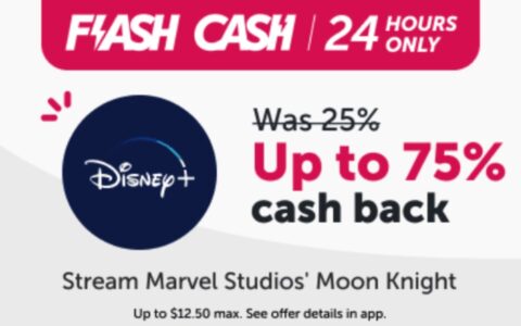 ibotta Flash Cash：订阅 Disney+ 75% 返现，叠加 Chase/BOA offers 再返 20%【限 03/30 一天】