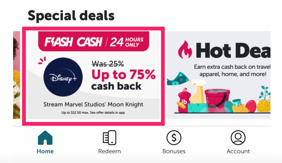 ibotta Flash Cash:订阅 Disney+ 75% 返现,叠加 Chase/BOA offers 再返 20%【限 03/30 一天】