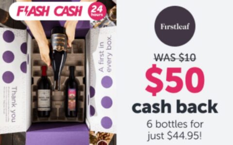 ibotta Flash Cash：FirstLeaf 返现 $50，可免费领取 6 瓶红酒【12/16 更新：又有了】