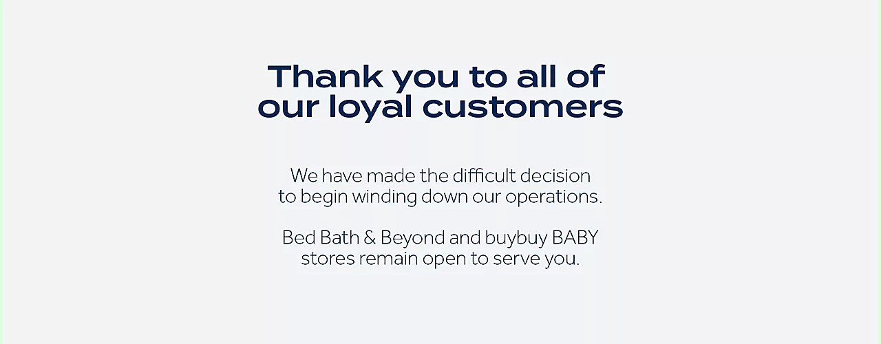 Bed Bath & Beyond 官宣倒闭关店，你需要知道的一些关键日期！