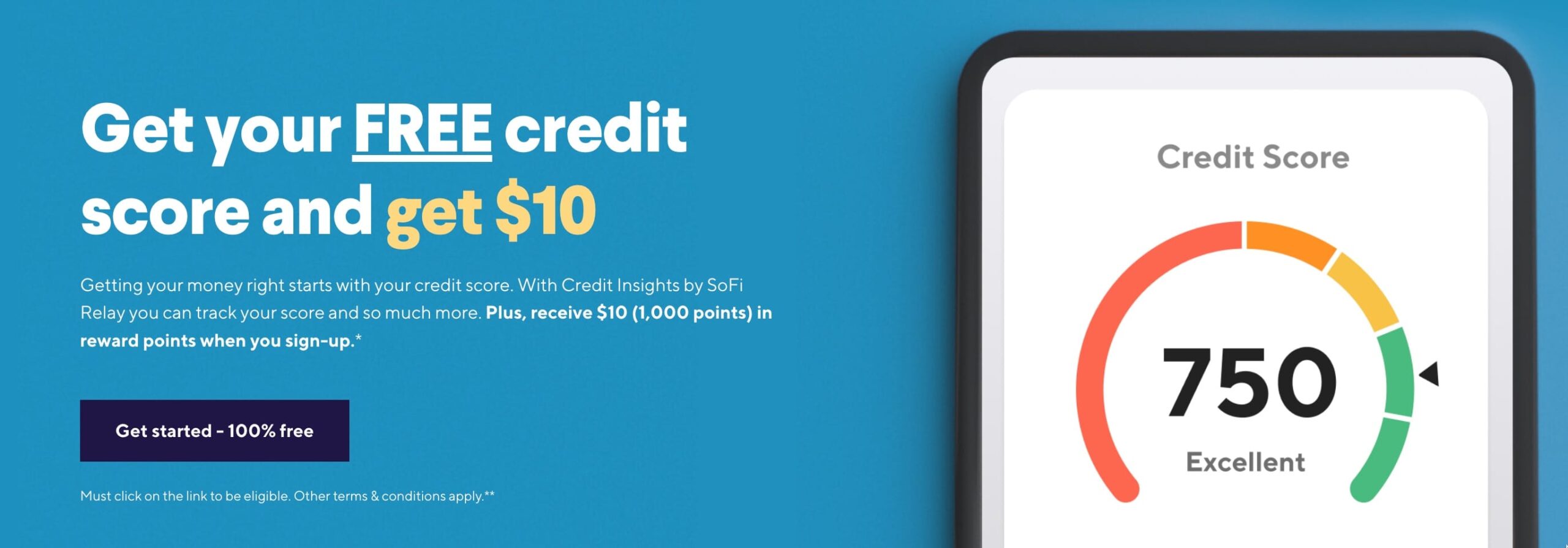 免费开通 SoFi 信用分查看可获得 奖励