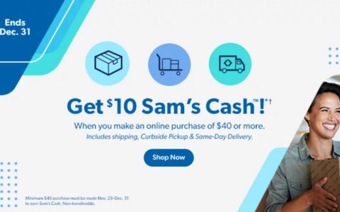 Sam's Club 网上下单 $40 奖励 $10 Sam's Cash