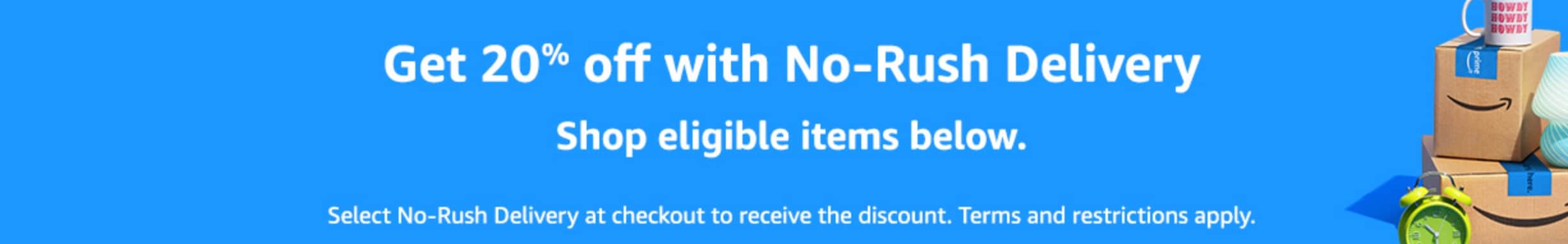 囤货：Amazon 上千件商品 8 折，选择 No-Rush-Shipping 即可【Prime 会员专享】